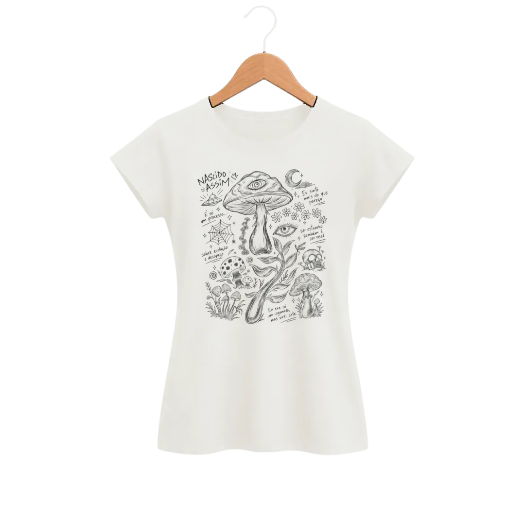Camiseta Feminina Baby Look Cogumelo Nascido Assim