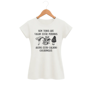 Camiseta Feminina Baby Look Cogumelo Nem Todos Que Vagam