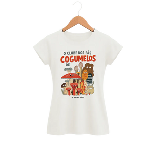 Camiseta Feminina Baby Look Cogumelo O Clube dos Fãs