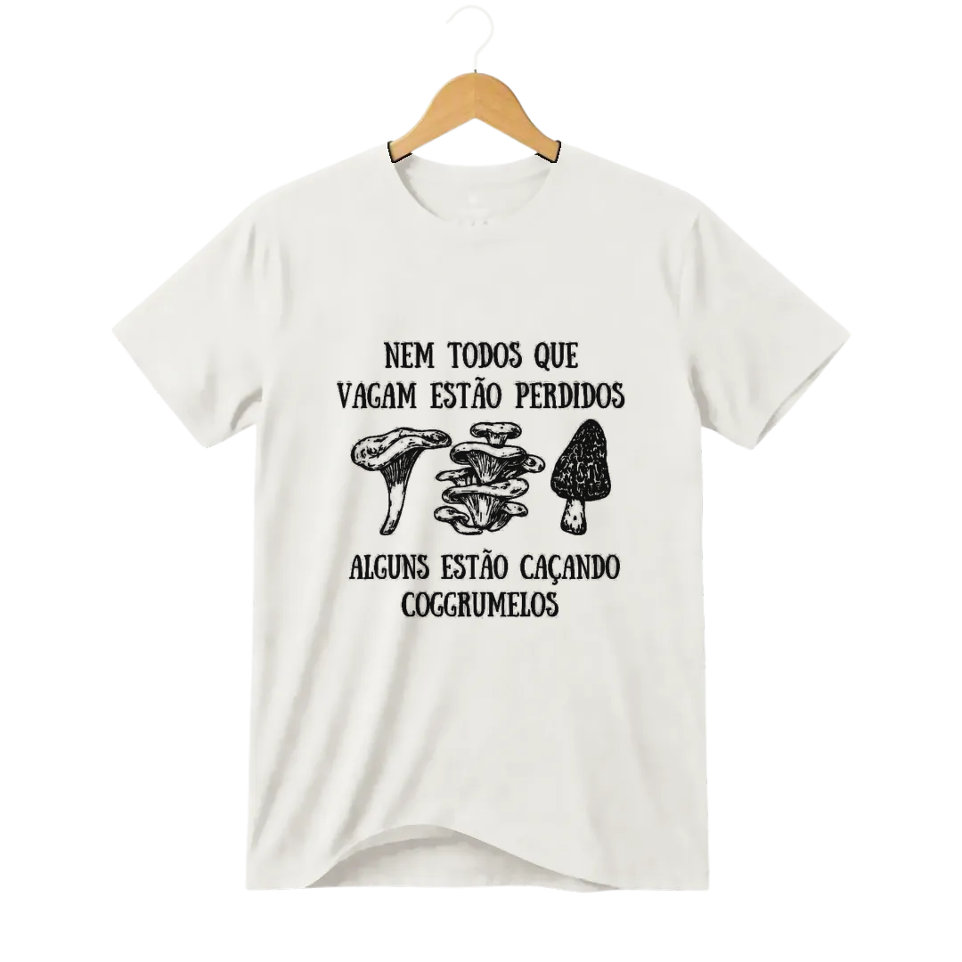 Camiseta Cogumelo Nem Todos Que Vagam