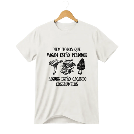 Camiseta Cogumelo Nem Todos Que Vagam