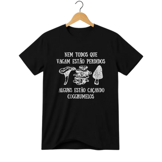 Camiseta Cogumelo Nem Todos Que Vagam