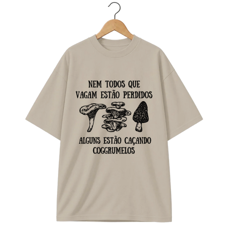Camiseta Oversized Cogumelo Nem Todos Que Vagam