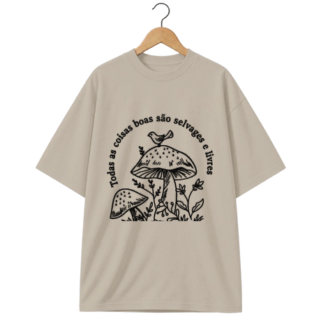 Camiseta Oversized Cogumelo Selvagens e Livres