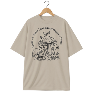 Camiseta Oversized Cogumelo Selvagens e Livres