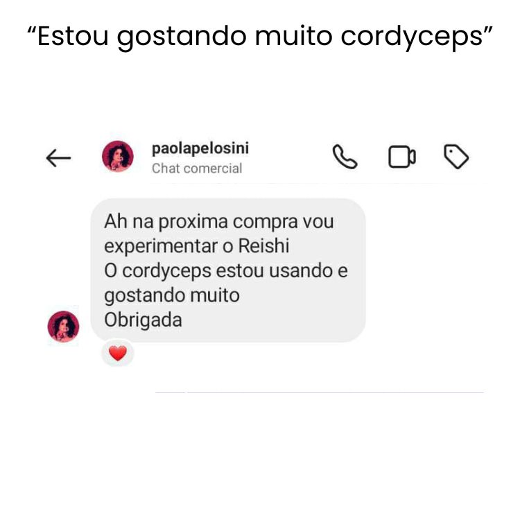 estou gostando muito do cordyceps